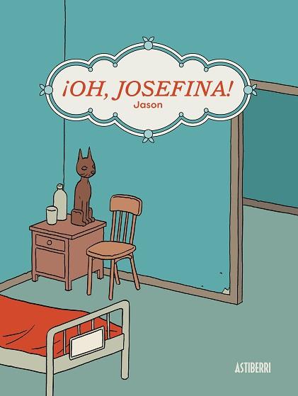 OH,JOSEFINA! | 9788417575922 | JASON | Llibreria Geli - Llibreria Online de Girona - Comprar llibres en català i castellà