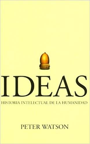 IDEAS.HISTORIA INTELECTUAL DE LA HUMANIDAD | 9788474239171 | WATSON,PETER | Llibreria Geli - Llibreria Online de Girona - Comprar llibres en català i castellà