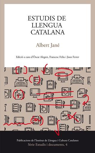 ESTUDIS DE LLENGUA CATALANA | 9788499844916 | JANÉ,ALBERT/FERRER,JOAN/ALEGRET,ÒSCAR | Llibreria Geli - Llibreria Online de Girona - Comprar llibres en català i castellà