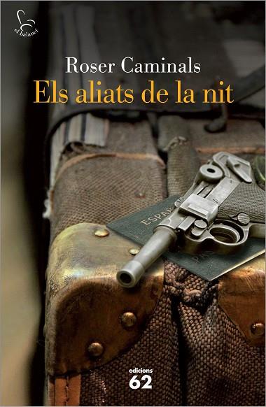 ELS ALIATS DE LA NIT | 9788429774665 | CAMINALS,ROSER | Libreria Geli - Librería Online de Girona - Comprar libros en catalán y castellano