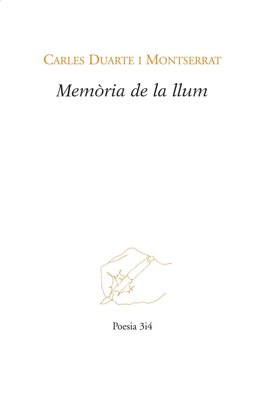 MEMÒRIA DE LA LLUM | 9788416789030 | DUARTE MONTSERRAT,CARLES | Llibreria Geli - Llibreria Online de Girona - Comprar llibres en català i castellà