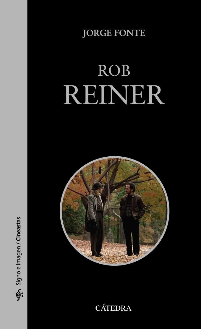 ROB REINER | 9788437639789 | FONTE,JORGE | Llibreria Geli - Llibreria Online de Girona - Comprar llibres en català i castellà