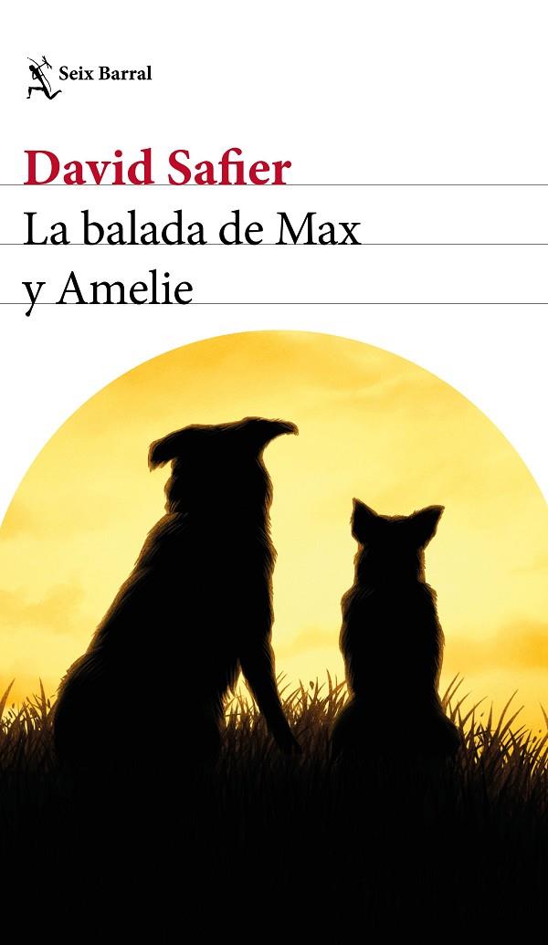 LA BALADA DE MAX Y AMELIE | 9788432234323 | SAFIER,DAVID | Llibreria Geli - Llibreria Online de Girona - Comprar llibres en català i castellà