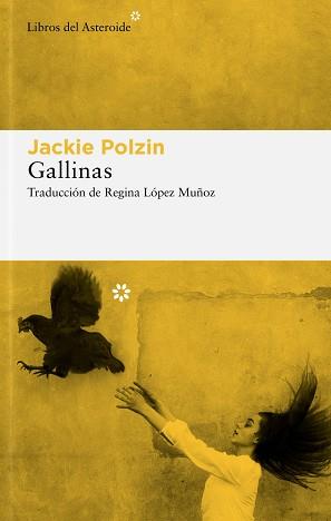 GALLINAS | 9788417977979 | POLZIN,JACKIE | Llibreria Geli - Llibreria Online de Girona - Comprar llibres en català i castellà