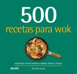 500 RECETAS PARA WOK | 9788417492809 | KEOGH,MICHELLE | Llibreria Geli - Llibreria Online de Girona - Comprar llibres en català i castellà