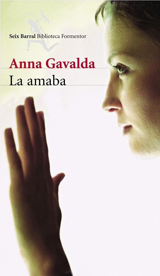 LA AMABA | 9788432227493 | GAVALDA,ANNA | Llibreria Geli - Llibreria Online de Girona - Comprar llibres en català i castellà