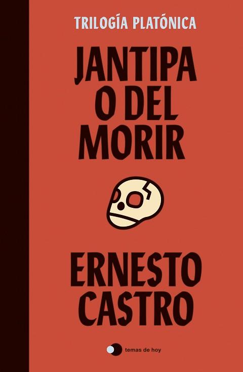 JANTIPA O DEL MORIR | 9788499989105 | CASTRO,ERNESTO | Llibreria Geli - Llibreria Online de Girona - Comprar llibres en català i castellà