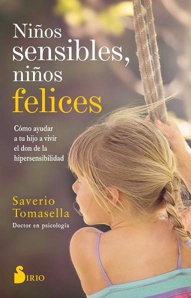 NIÑOS SENSIBLES,NIÑOS FELICES | 9788417399504 | TOMASELLA,SAVERIO | Llibreria Geli - Llibreria Online de Girona - Comprar llibres en català i castellà