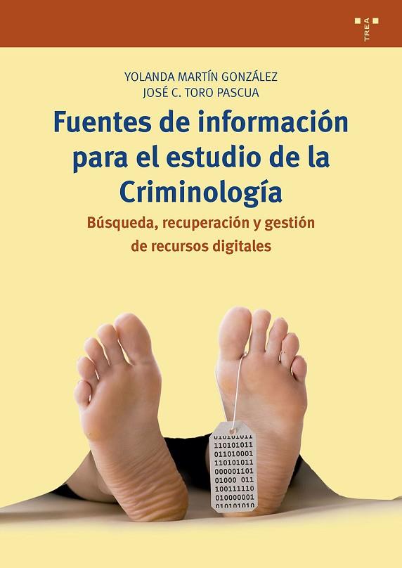 FUENTES DE INFORMACIÓN PARA EL ESTUDIO DE LA CRIMINOLOGÍA | 9788497049184 | MARTÍN GONZÁLEZ,YOLANDA/TORO PASCUA,JOSÉ C. | Llibreria Geli - Llibreria Online de Girona - Comprar llibres en català i castellà