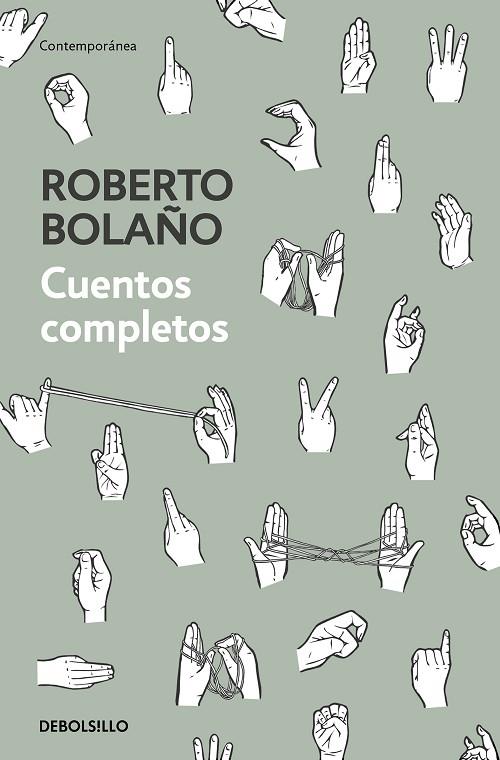 CUENTOS COMPLETOS(ROBERTO BOLAÑO) | 9788466347730 | BOLAÑO,ROBERTO | Llibreria Geli - Llibreria Online de Girona - Comprar llibres en català i castellà