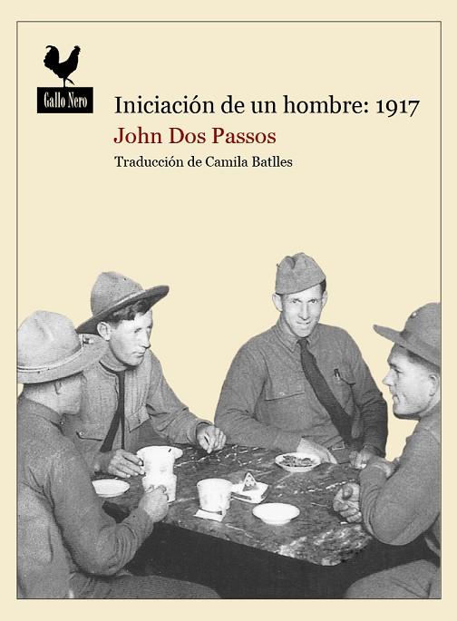 INICIACIÓN DE UN HOMBRE:1917 | 9788494108761 | DOS PASSOS,JOHN | Llibreria Geli - Llibreria Online de Girona - Comprar llibres en català i castellà