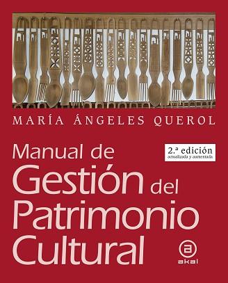 MANUAL DE GESTIÓN DEL PATRIMONIO CULTURAL | 9788446048619 | QUEROL,MARÍA ÁNGELES | Llibreria Geli - Llibreria Online de Girona - Comprar llibres en català i castellà