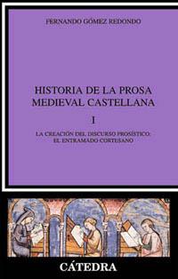 HISTORIA DE LA PROSA MEDIEVAL CASTELLANA-1 | 9788437616384 | GOMEZ REDONDO,FERNANDO | Llibreria Geli - Llibreria Online de Girona - Comprar llibres en català i castellà