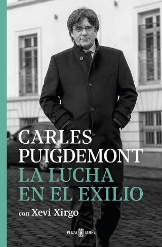 LA LUCHA EN EL EXILIO | 9788401024467 | PUIGDEMONT,CARLES | Libreria Geli - Librería Online de Girona - Comprar libros en catalán y castellano