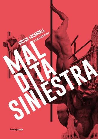 Maldita siniestra | 9788416227570 | ESCANDELL,VICTOR | Llibreria Geli - Llibreria Online de Girona - Comprar llibres en català i castellà