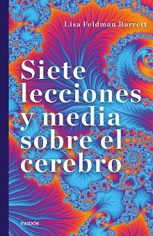 SIETE LECCIONES Y MEDIA SOBRE EL CEREBRO | 9788449337963 | FELDMANN BARRETT,LISA  | Llibreria Geli - Llibreria Online de Girona - Comprar llibres en català i castellà