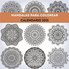 CALENDARIO MANDALAS PARA COLOREAR 2021 | 9788448027711 | AA. VV. | Llibreria Geli - Llibreria Online de Girona - Comprar llibres en català i castellà