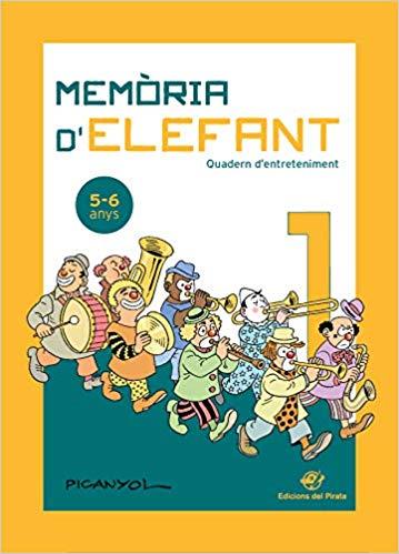 MEMÒRIA D'ELEFANT(5-6 ANYS) | 9788417207182 | PICANYOL | Llibreria Geli - Llibreria Online de Girona - Comprar llibres en català i castellà