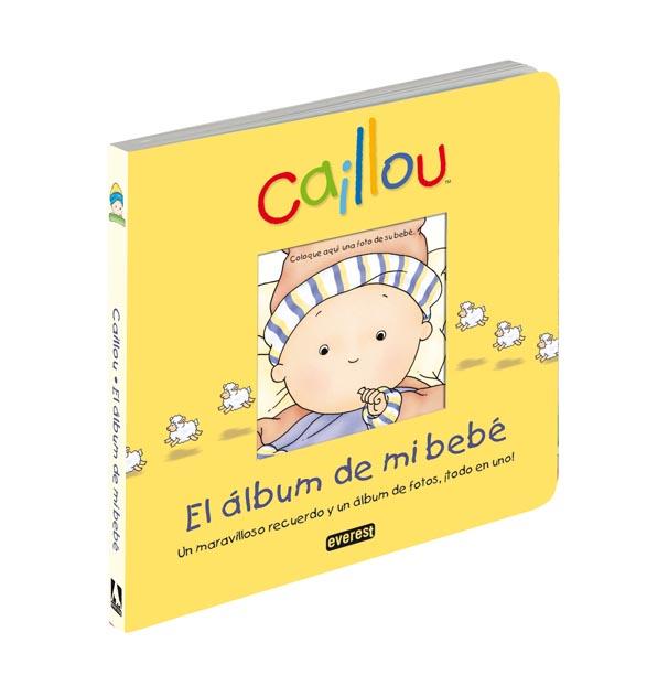 CAILLOU.EL ALBUM DE MI BEBE | 9788444165073 | CHOUETTE PUBLISHING | Llibreria Geli - Llibreria Online de Girona - Comprar llibres en català i castellà