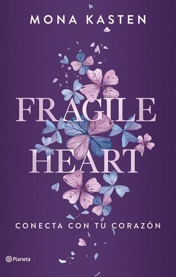 FRAGILE HEART. CONECTA CON TU CORAZÓN | 9788408284543 | KASTEN, MONA | Llibreria Geli - Llibreria Online de Girona - Comprar llibres en català i castellà