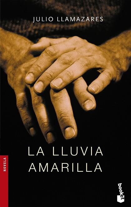 LA LLUVIA AMARILLA | 9788432217470 | LLAMAZARES,JULIO | Llibreria Geli - Llibreria Online de Girona - Comprar llibres en català i castellà