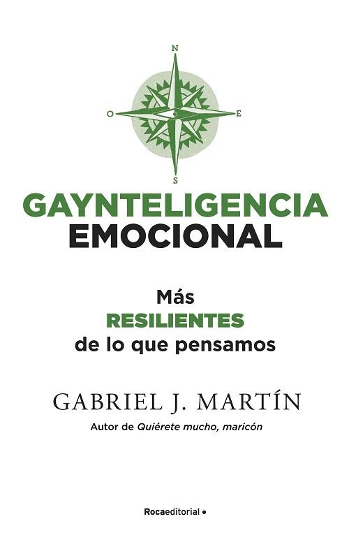 GAYNTELIGENCIA EMOCIONAL.MÁS RESILIENTES DE LO QUE PENSAMOS | 9788418557231 | MARTÍN,GABRIEL J. | Llibreria Geli - Llibreria Online de Girona - Comprar llibres en català i castellà