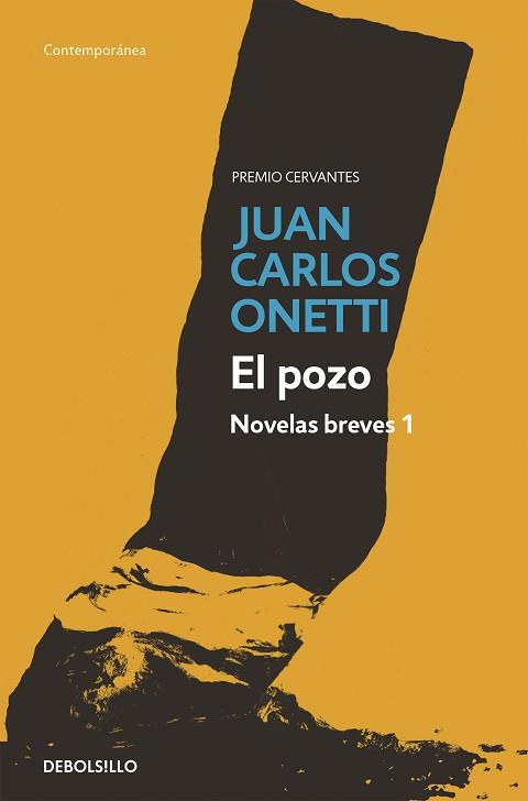 EL POZO.NOVELAS BREVES I | 9788466330961 | ONETTI,JUAN CARLOS | Llibreria Geli - Llibreria Online de Girona - Comprar llibres en català i castellà
