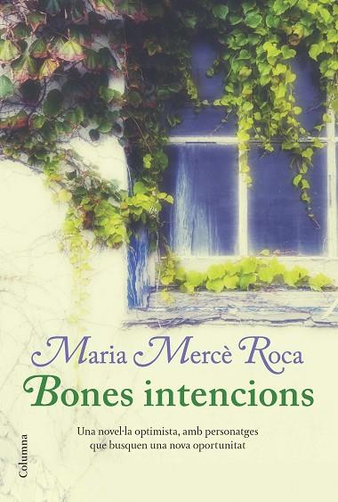 BONES INTENCIONS | 9788466414241 | ROCA,MARIA MERCE | Libreria Geli - Librería Online de Girona - Comprar libros en catalán y castellano