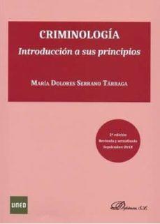 CRIMINOLOGIA.INTRODUCCION A SUS PRINCIPIOS | 9788491488323 | SERRANO TARRAGA,MARIA DOLORES | Llibreria Geli - Llibreria Online de Girona - Comprar llibres en català i castellà