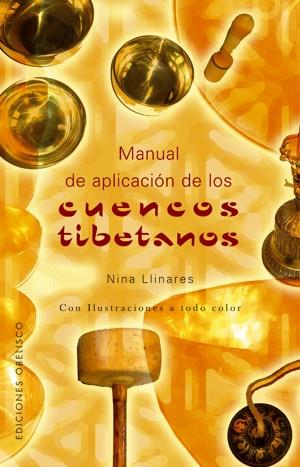 MANUAL DE APLICACION DE LOS CUENCOS TIBETANOS | 9788497774628 | LLINARES,NINA | Llibreria Geli - Llibreria Online de Girona - Comprar llibres en català i castellà