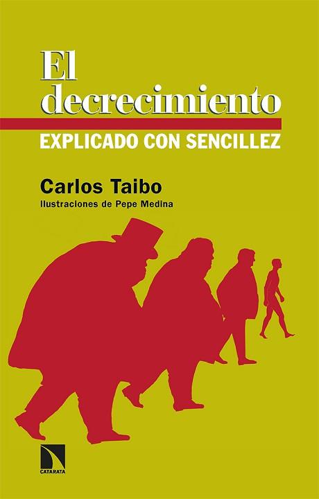 EL DECRECIMIENTO EXPLICADO CON SENCILLEZ | 9788413524139 | TAIBO,CARLOS | Llibreria Geli - Llibreria Online de Girona - Comprar llibres en català i castellà