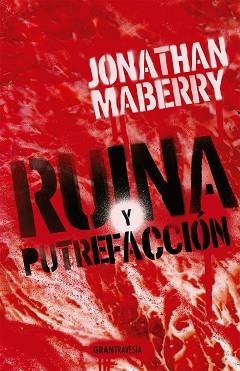 RUINA Y PUTREFACCIÓN | 9788412056051 | MABERRY,JONATHAN | Llibreria Geli - Llibreria Online de Girona - Comprar llibres en català i castellà