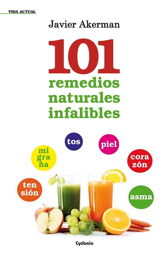 101 REMEDIOS NATURALES INFALIBLES | 9788494125850 | AKERMAN,JAVIER | Llibreria Geli - Llibreria Online de Girona - Comprar llibres en català i castellà