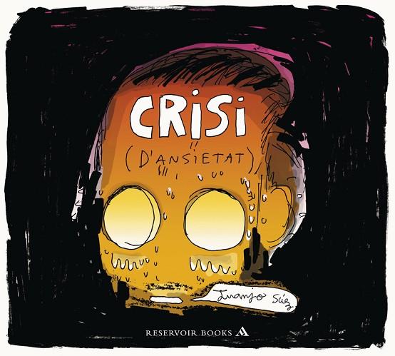 CRISI (D'ANSIETAT) | 9788439728177 | SÁEZ,JUANJO | Llibreria Geli - Llibreria Online de Girona - Comprar llibres en català i castellà