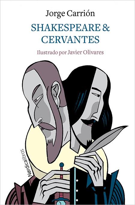 SHAKESPEARE & CERVANTES | 9788417281793 | CARRIÓN,JORGE | Llibreria Geli - Llibreria Online de Girona - Comprar llibres en català i castellà