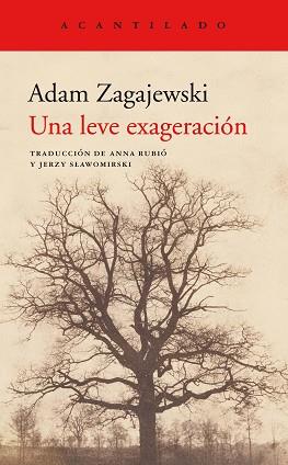UNA LEVE EXAGERACIÓN | 9788417346980 | ZAGAJEWSKI,ADAM | Llibreria Geli - Llibreria Online de Girona - Comprar llibres en català i castellà