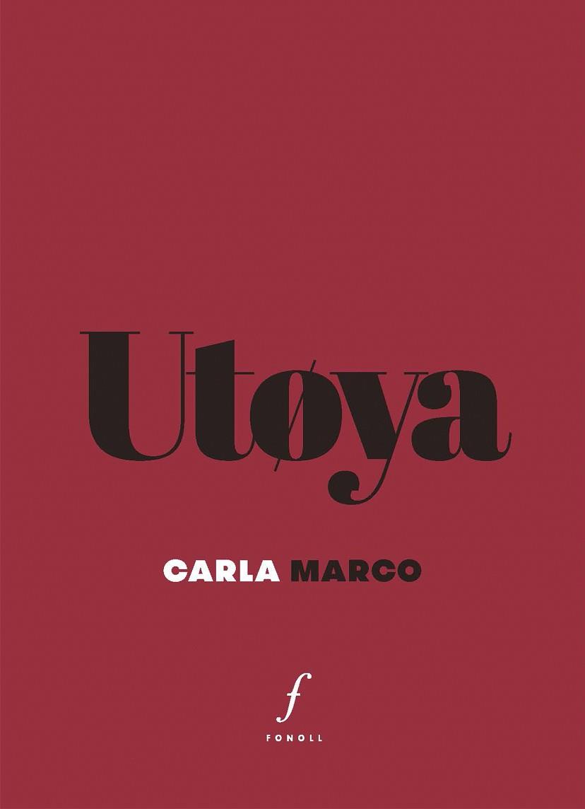 UTØYA | 9788412502404 | MARCO, CARLA | Llibreria Geli - Llibreria Online de Girona - Comprar llibres en català i castellà