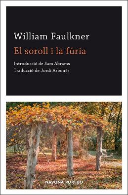 EL SOROLL I LA FÚRIA | 9788417978891 | FAULKNER,WILLIAM | Llibreria Geli - Llibreria Online de Girona - Comprar llibres en català i castellà