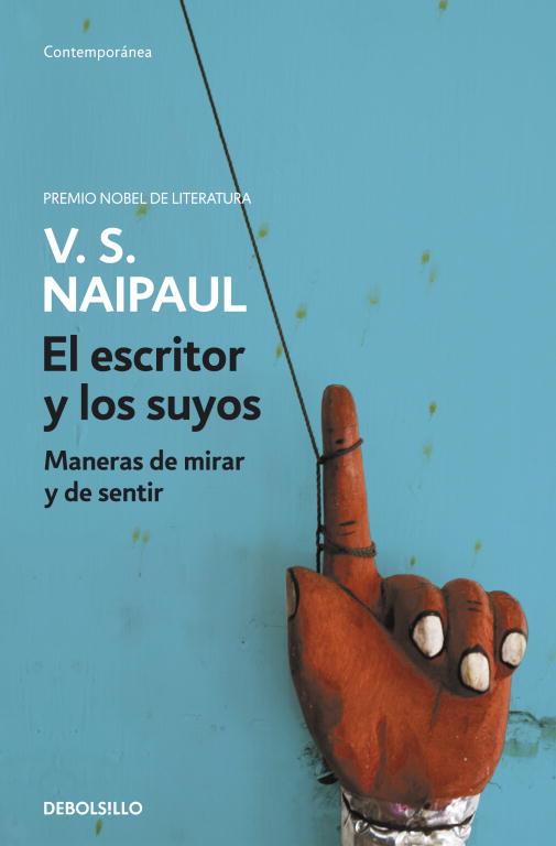 EL ESCRITOR Y LOS SUYOS | 9788499081441 | NAIPAUL,V.S. | Llibreria Geli - Llibreria Online de Girona - Comprar llibres en català i castellà