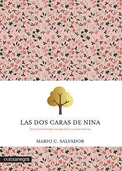 LAS DOS CARAS DE NINA | 9788419590992 | SALVADOR, MARIO C. | Llibreria Geli - Llibreria Online de Girona - Comprar llibres en català i castellà