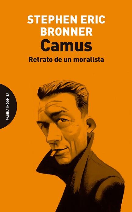CAMUS.RETRATO DE UN MORALISTA | 9788412384741 | BRONNER,STEPHEN ERIC | Llibreria Geli - Llibreria Online de Girona - Comprar llibres en català i castellà
