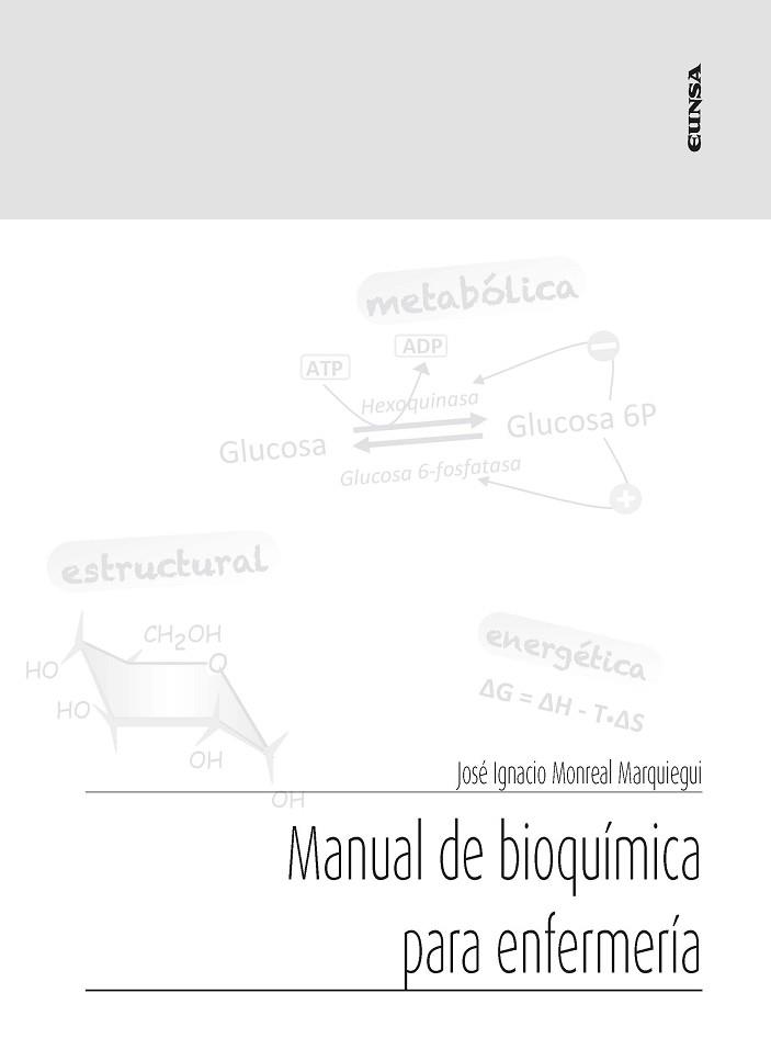 MANUAL DE BIOQUÍMICA PARA ENFERMERÍA | 9788431334147 | MONREAL MARQUIEGUI,JOSÉ IGNACIO | Llibreria Geli - Llibreria Online de Girona - Comprar llibres en català i castellà