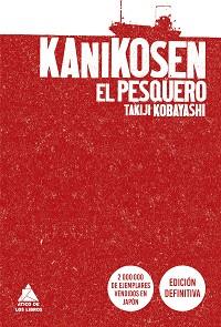 KANIKOSEN.EL PESQUERO | 9788419703514 | KOBAYASHI, TAKIJI | Llibreria Geli - Llibreria Online de Girona - Comprar llibres en català i castellà
