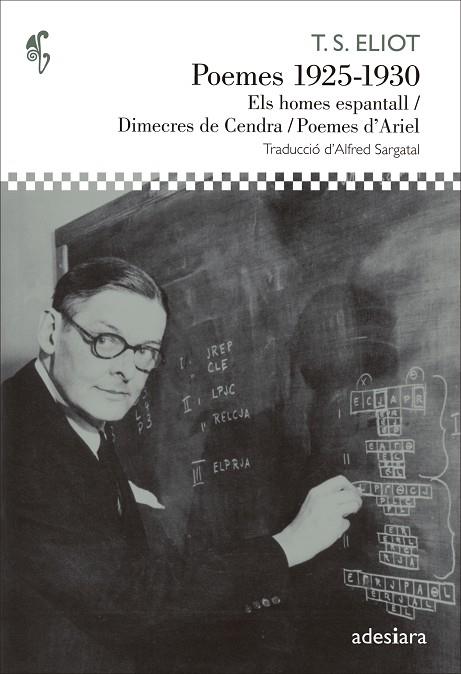 POEMES 1925-1930 ELS HOMES ESPANTALL/DIMECRES DE CENDRA/POEMES D'ARIEL | 9788492405855 | ELIOT,T.S. | Llibreria Geli - Llibreria Online de Girona - Comprar llibres en català i castellà