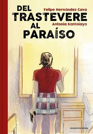 DEL TRASTEVERE AL PARAÍSO | 9788417910204 | HERNÁNDEZ,FELIPE/SANTOLAYA,ANTONIA | Llibreria Geli - Llibreria Online de Girona - Comprar llibres en català i castellà