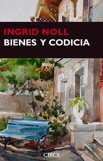BIENES Y CODICIA | 9788477653028 | NOLL,INGRID | Llibreria Geli - Llibreria Online de Girona - Comprar llibres en català i castellà