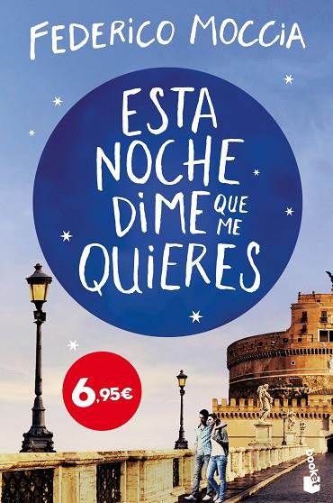 ESTA NOCHE DIME QUE ME QUIERES | 9788408209409 | MOCCIA,FEDERICO | Llibreria Geli - Llibreria Online de Girona - Comprar llibres en català i castellà