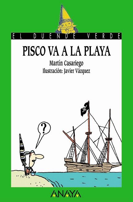 PISCO VA A LA PLAYA | 9788466745635 | CASARIEGO,MARTIN | Llibreria Geli - Llibreria Online de Girona - Comprar llibres en català i castellà