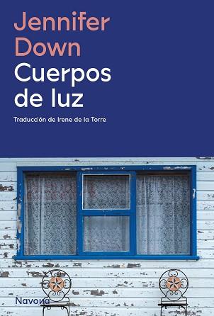 CUERPOS DE LUZ | 9788419552037 | DOWN,JENNIFER | Llibreria Geli - Llibreria Online de Girona - Comprar llibres en català i castellà