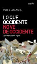 LO QUE OCCIDENTE NO VE DE OCCIDENTE.CONFERENCIAS EN JAPON | 9788461090235 | LEGENDRE,PIERRE | Llibreria Geli - Llibreria Online de Girona - Comprar llibres en català i castellà